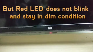 Mi TV is not working Power failure, problem in mother board, Red LED stuck