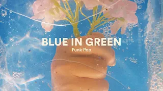 Funk Type Beats, Funk Pop Type Beat ("blue in green")