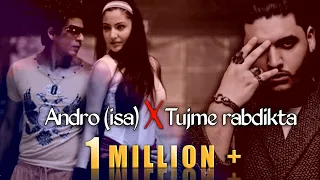 ANDRO NCA(isa) × THUJME RABDIKTA (REMIX) | Shamil mix...