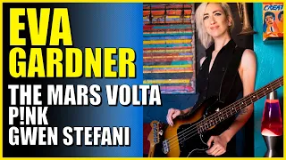 Eva Gardner: The Talented Bassist Who Tours with The Mars Volta, P!nk, Gwen Stefani