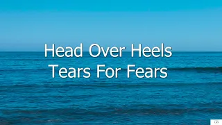 Head Over Heels - Tears For Fears (Subtitulada en Inglés y en Español)