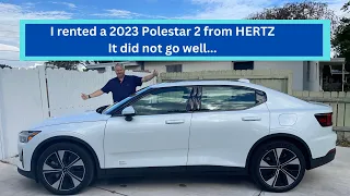 I rented a 2023 Polestar 2 from Hertz...It did not go well. 😡