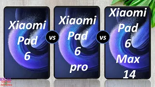 xiaomi pad 6 vs xiaomi pad 6 pro vs xiaomi pad 6 max 14