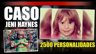 EL TERRIBLE CASO DE JENI HAYNES: Desarrolló 2500 personalidades después de lo que le hizo su padre.
