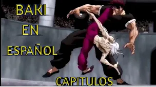 BAKI  EN ESPAÑOL LATINO TODAS LAS PELEAS     -primal Sin Anuncios