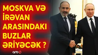 SON DƏQİQƏ! Paşinyan Moskvaya yollandı: Nikolu Putinlə çətin görüş gözləyir - DETALLAR - CANLI