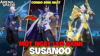 VUX MỘT NGÀY LEO RANK VỚI BIỆT ĐỘI SUSANOO COMBO ĐỈNH NHẤT LIÊN QUÂN MOBILE