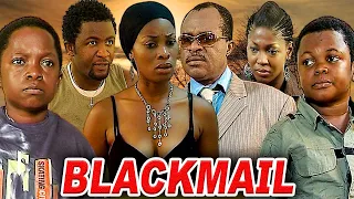 BLACMAIL (CHINEDU IKEDIEZE, OSITA IHEME, ASHLEY NWOSU, GEORGINA ONUOHA) NOLLYWOOD CLASSIC MOVIES