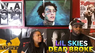 LIL SKIES- DEAD BROKE| Reaction 🙌🏾