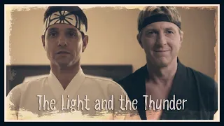 The Karate Kid/Cobra Kai: The Light and the Thunder (Johnny Lawrence & Daniel LaRusso - We Belong)