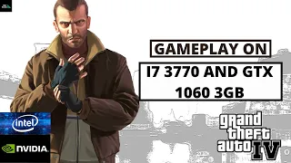 GRAND THEFT AUTO 4/ I7 3770/GTX 1060 3GB