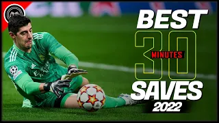 Best Goalkeepers Crazy 30 Min Of Best Saves in Season 2021/22