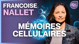 Françoise NALLET - MÉMOIRES CELLULAIRES