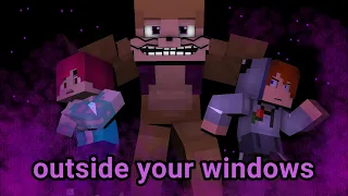 " outside your windows" [fnaf animation minecraft]