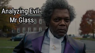 Analyzing Evil: Elijah "Mr. Glass" Price From The Unbreakable Series