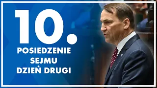 EXPOSÉ MINISTRA SPRAW ZAGRANICZNYCH Radosława Sikorskiego | 10. posiedzenie Sejmu - dzień drugi