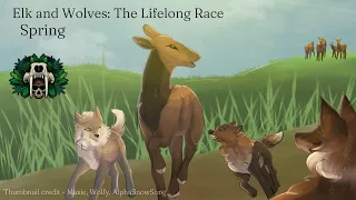 Elk and Wolves: The Lifelong Race - Part 2/Spring - Cenozoic Survival Documentary