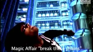 Break These Chains - Magic Affair feat. Anita Davis & RasMaTaz