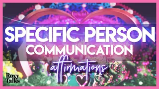 Affirmations for Great Communication With Your Specific Person