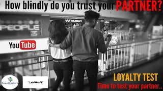 Loyalty test | Test your partner with TimeWasters