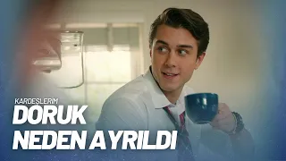 Kardeşlerim Doruk Neden Ayrıldı