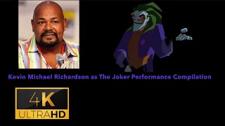 Kevin Michael Richardson as The Joker Performance Compilation