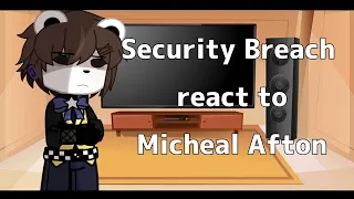 [FNaF] Security Breach react to Micheal Afton | ENG¦RUS