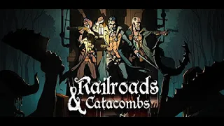 Today's Game - Railroads And Catacombs Gameplay