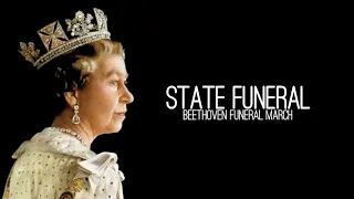 Beethoven Funeral March - Johann Walch - Trauer Marsch | Queen's State Funeral | R.I.P. Your Majesty