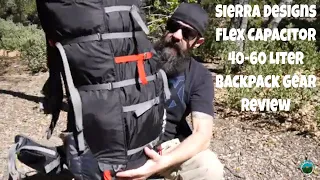 Sierra Designs Flex Capacitor 40-60L Backpack Gear Review
