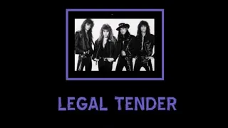 Legal Tender - Nothing Comes Easy