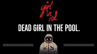 girl in red • dead girl in the pool (CC) 🎤 [Karaoke] [Instrumental Lyrics]