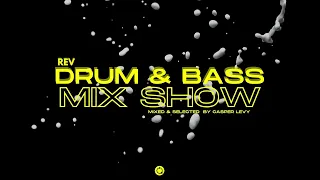 Casper Levy REV Drum & Bass Mix Show - 19/02/2022