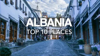 10 Best Places to visit in Albania – Travel Video