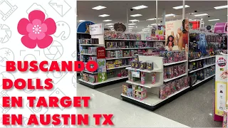 BUSCANDO MUÑECAS EN TARGET DE ESTADOS UNIDOS EN AUSTIN TEXAS, VALIO LA PENA? JESUS Y SUS DOLLS