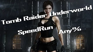 Tomb Raider Underworld - SpeedRun SS Any% Hard (24:13 WR)