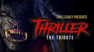 THRILLER: A Tribute By True Legacy