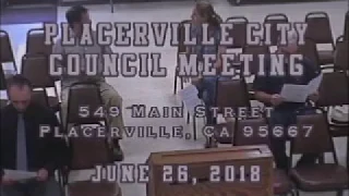Placerville City Council Meeting 06 26 2018