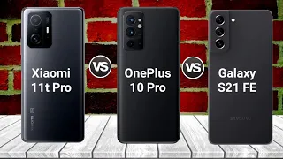 Galaxy S21 Fe vs xiaomi 11t pro vs OnePlus 9RT || Price || specification || full comparison