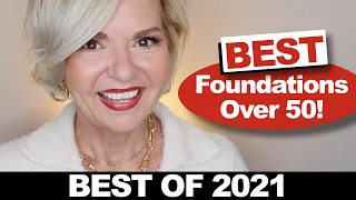 BEST OF 2021 - Foundations, Concealers, Powders, Primers Over 50