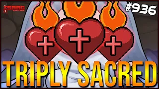 TRIPLY SACRED! - The Binding Of Isaac: Repentance Ep. 936