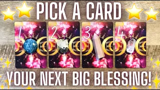 Your Next Big Blessing!💰👩‍❤️‍💋‍👨✈️ Timeless Pick a Card Tarot Reading ✨