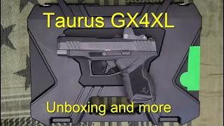 Taurus GX4XL unboxing and a little more