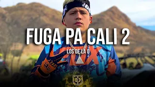 Fuga pa cali 2 - Los de la O -  LETRA 🔥🔥