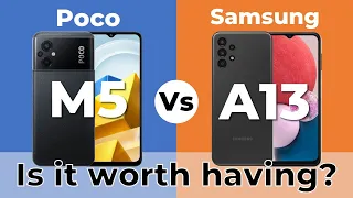 Samsung A13 vs Poco M5 | Entry Level Smartphone Specs Comparison | Samsung vs Poco Low End | 2022