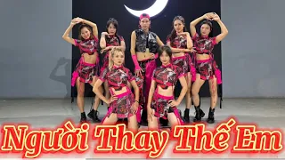 Người Thay Thế Em | Hoàng Lan x Jin Tuấn Nam | Choreo Thuận Zilo | Mấy Đời Ai Thương Thân Cô Liêu