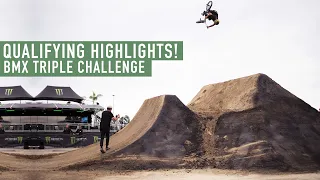 FULL HIGHLIGHTS - BMX TRIPLE CHALLENGE QUALIFYING - ANAHEIM 2022