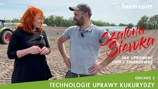 TECHNOLOGIE UPRAWY KUKURYDZY _SZALONA SIEWKA_ odcinek 3_ FARMSAAT