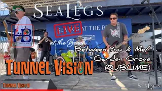 TUNNEL VISION BETWEEN YOU & ME/GARDEN GROVE (SUBLIME) SEALEGS HUNTINGTON BEACH APR 28, 2024