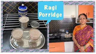 Ragi Porridge !!  Healthy Breakfast Recipe!!    Traditional & tasty!